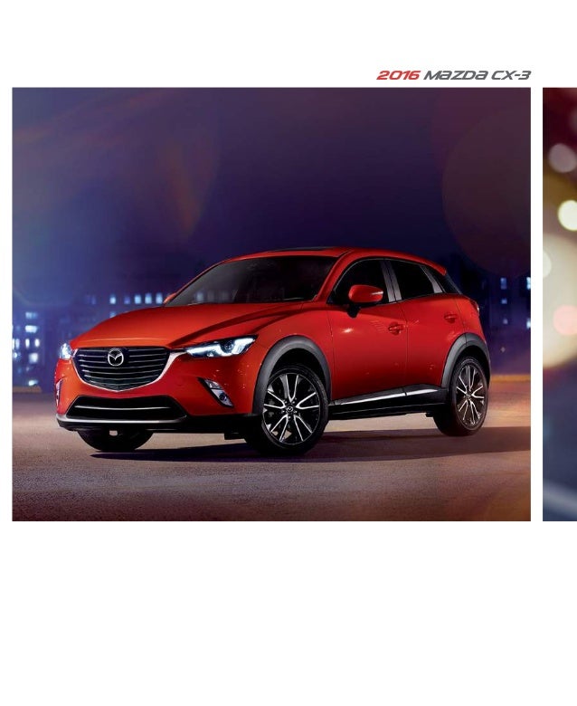 Mazda Dealers Cincinnati >> 2016 Mazda Cx 3 Brochure Cincinnati Mazda Dealer Mazda Dealers Cincinnati >> 2016 Mazda Cx 3 Brochure Cincinnati Mazda Dealer