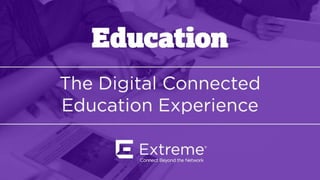 Higher Education and The Digital Connected Experience