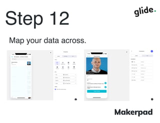 Step 12
Map your data across.
 