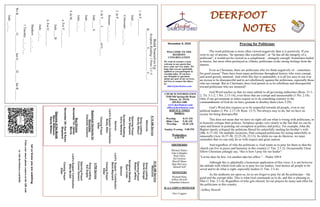 DEERFOOT
NOTES
Let
us
know
you
are
watching
Point
your
smart
phone
camera
at
the
QR
code
or
visit
deerfootcoc.com/hello
November 6, 2022
WELCOME TO THE
DEEROOT
CONGREGATION
We want to extend a warm
welcome to any guests that
have come our way today. We
hope that you are spiritually
uplifted as you participate in
worship today. If you have
any thoughts or questions
about any part of our services,
feel free to contact the elders
at:
elders@deerfootcoc.com
CHURCH INFORMATION
5348 Old Springville Road
Pinson, AL 35126
205-833-1400
www.deerfootcoc.com
office@deerfootcoc.com
SERVICE TIMES
Sundays:
Worship 8:15 AM
Bible Class 9:30 AM
Worship 10:30 AM
Sunday Evening 5:00 PM
Wednesdays:
6:30 PM
SHEPHERDS
Michael Dykes
John Gallagher
Rick Glass
Sol Godwin
Merrill Mann
Skip McCurry
Darnell Self
MINISTERS
Richard Harp
Jeffrey Howell
Johnathan Johnson
JCA CAMPUS MINISTER
Alex Coggins
10:30
AM
Service
Welcome
Song
Leading
David
Dangar
Opening
Prayer
Robert
Jeffery
Scripture
Reading
Ryan
Cobb
Sermon
Lord’s
Supper
/
Contribution
Steve
Maynard
Closing
Prayer
Elder
————————————————————
5
PM
Service
Song
Leading
Kai
Sugita
Opening
Prayer
Connor
Denson
Lord’s
Supper/
Contribution
Mike
McGill
Closing
Prayer
Elder
8:15
AM
Service
Welcome
Song
Leading
Randy
Wilson
Opening
Prayer
Ken
Shepherd
Scripture
Reading
Kerry
Newland
Sermon
Lord’s
Supper/
Contribution
Rusty
Allen
Closing
Prayer
Elder
Baptismal
Garments
for
November
Charlotte
VanHorn
Bus
Drivers
November
13–
James
Morris
November
20–
Ken
&
Karen
Shepherd
Deacons
of
the
Month
Steve
Wilkerson
Randy
Wilson
Build
Yourselves
Up
Scripture
Reading:
1
Peter
2:1–5
B__________
Y______________
U___:
1.
In
F___________
Jude
___
Colossians
___:___-___
2.
In
P____________
Romans
___:___-___
3.
In
T____
L_________
of
G_____
Jude
____
A
Jude
___-___
John
___:___
4.
In
M___________
a.
For
Y___________
Jude
____B
b.
For
O__________
Jude
___-___
Matthew
___:___-___
1
Timothy
___:___-___
We
B___________
O___________
but
G______
D______
the
R_______
Jude
___-___
Praying for Politicians
The word politician is more often viewed negatively than it is positively. If you
were to say of anyone, “he operates like a politician”, or “he has all the integrity of a
politician”, it would not be viewed as a compliment – strangely enough! Sometimes hailed
as heroes, but more often portrayed as villains, politicians evoke strong feelings from the
masses.
Even as Christians, there are politicians who we think negatively of – sometimes
for good reason! There have been many politicians throughout history who were corrupt,
and acted grossly immoral. And while this fact is undeniable, it is all too easy to use it as
an excuse to be disrespectful and to act rebelliously against the politicians, especially those
who are corrupt. But as Christians, does God permit us to be rebellious and disrespectful
toward politicians who are immoral?
God Word teaches us that we must submit to all governing authorities (Rom. 31:1-
2; Tit. 3:1-2; 1 Pet. 2:13-14), even those that are corrupt and unreasonable (1 Pet. 2:18).
Only if our government or rulers require us to do something contrary to the
commandments of God do we have grounds to disobey them (Acts 5:29).
God’s Word also requires us to be respectful towards all people, even to our
political leaders (1 Pet. 2:17-18; Rom. 13:7). Not always easy to do, but we have no
excuse for being disrespectful.
This does not mean that we have no right call out what is wrong with politicians, or
to honestly critique their policies. Scripture speaks very clearly to the fact that we can be
open and honest in pointing out corruption in politics and policy. For example, John the
Baptist openly critiqued the politician Herod for unlawfully stealing his brother’s wife
(Mk. 6:17-18). On multiple occasions, Paul critiqued politicians for acting unlawfully or
immorally (Acts 16:37-38; 22:25-28; 23:13). So while we can do likewise, we must
remember that we can only do so with respect and great caution.
And regardless of who the politician is, God wants us to pray for them so that the
church can live in peace and harmony in this country (1 Tim. 2:1-2). Occasionally I hear
fellow Christians jokingly say, “this is how I pray for our leader”:
“Let his days be few; Let another take his office.” – Psalm 109:8
Although this is admittedly a humorous application of this verse, it is not however
the attitude with which God calls us to pray for our leaders. God desires all people to be
saved and to do what is right, especially leaders (1 Tim. 2:3-4).
As the midterms are upon us, let us not forgot to pray for all the politicians – the
good and the corrupt alike. This is what God commands us to do, and this is pleasing to
Him (1 Tim. 2:1-4). Regardless of who gets elected, let our prayers be many and often for
the politicians in this country.
~Jeffrey Howell
 