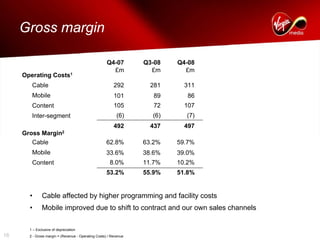 virgin media.6941D70A-3672-40B9-ACBC-FC9BD36E1DFF_Q4-08_Presentation_FINAL