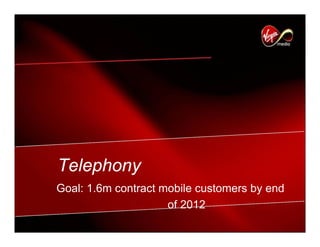 virgin media.Analyst_day_november112008