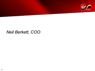 virgin media.Q1_07_Analyst_presentation_FINAL