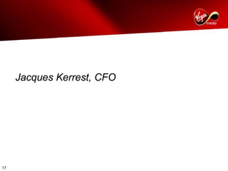 virgin media.Q1_07_Analyst_presentation_FINAL