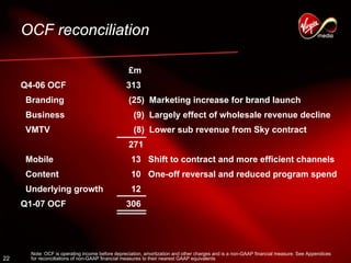 virgin media.Q1_07_Analyst_presentation_FINAL