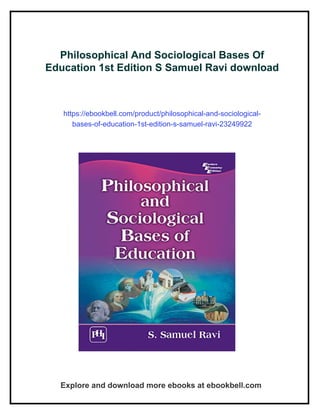 Samuel Ravu Philosophical And Sociological Bases Of Education 1st Edition S Samuel ...