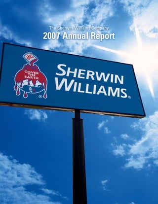 The Sherwin-Williams Company

2007 Annual Report
 