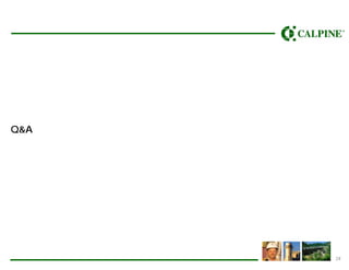 Calpine2Q08_Earnings_Presentation_vFINAL