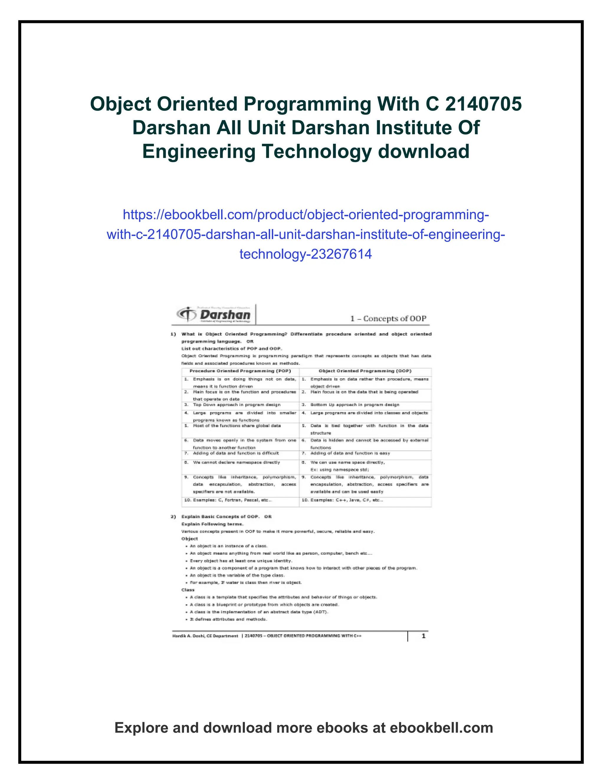 Object Oriented Programming With C 2140705 Darshan All Unit Darshan Institute Of Engineering Technology download https://ebookbell.com/product/object-oriented-programming- with-c-2140705-darshan-all-unit-darshan-institute-of-engineering- technology-23267614 Explore and download more ebooks at ebookbell.com 
