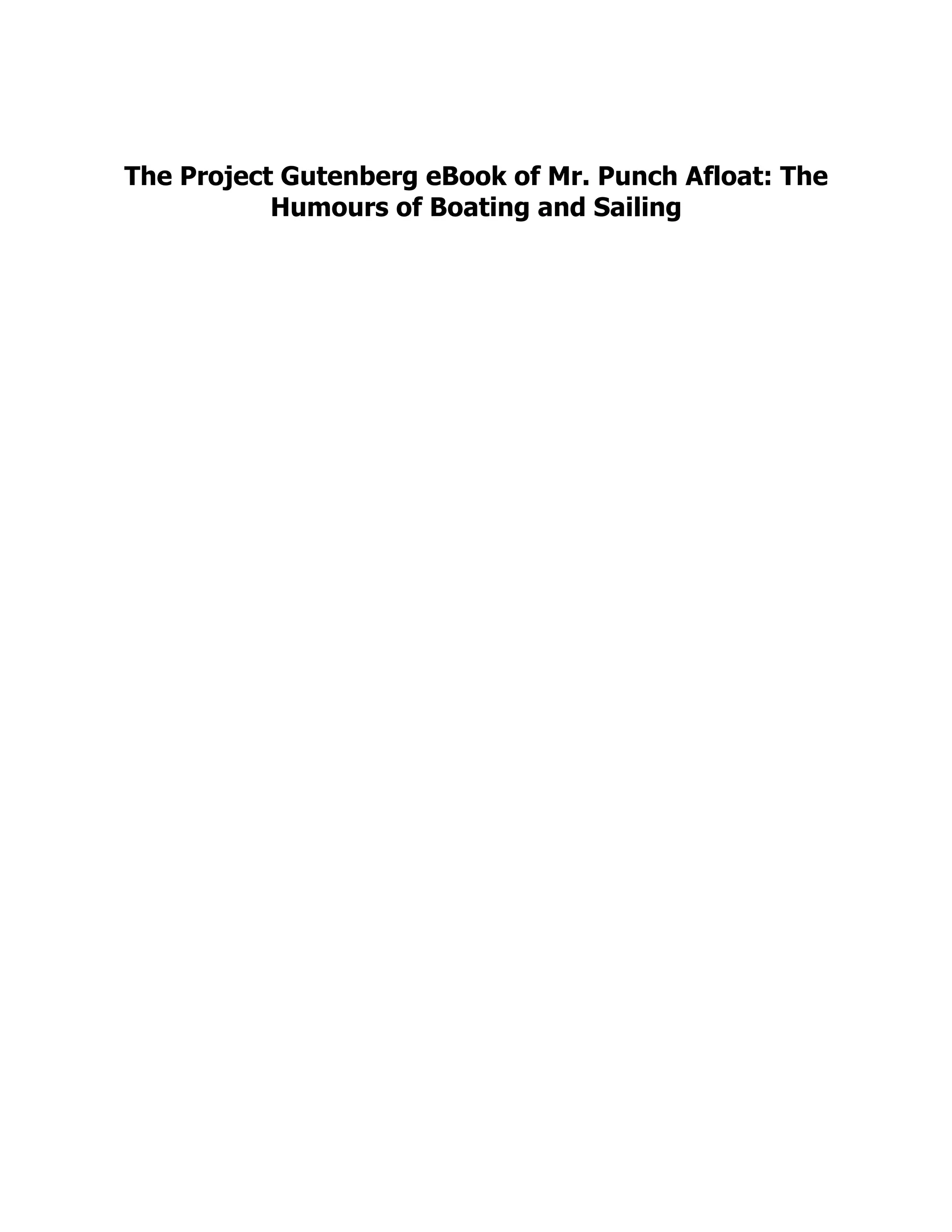 The Project Gutenberg eBook of Mr. Punch Afloat: The Humours of Boating and Sailing 