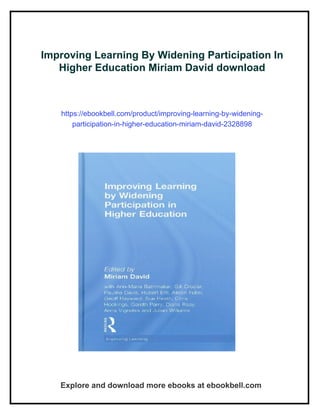 Improving Learning By Widening Participation In Higher Education Miriam ...
