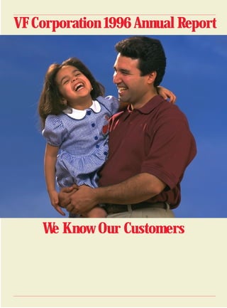 VF Corporation 1996 Annual Report




    We Know Our Customers
 
