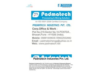 Chemical Process Equipment By Padmatech Industries Pvt. Ltd, Pune