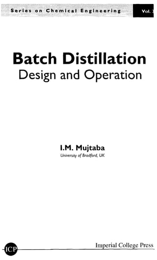 Batch Distillation Design And Operation Series On Chemical Engineering ...