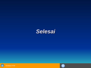 Selesai 