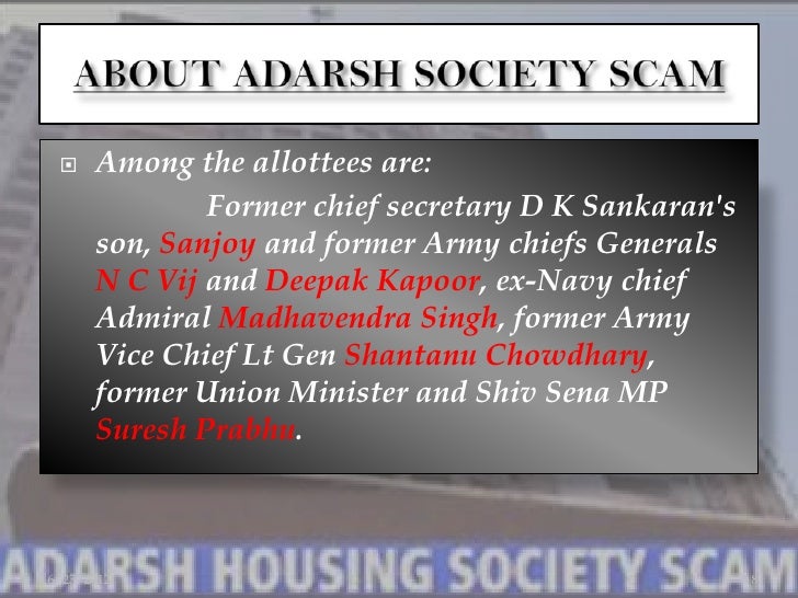 adarsh housing society scam Former ias officer subhash lalla, whose kin owns a flat in the scam-hit adarsh housing society in south mumbai, on monday resigned as a member of. adarsh housing society scam Former ias officer subhash lalla, whose kin owns a flat in the scam-hit adarsh housing society in south mumbai, on monday resigned as a member of.