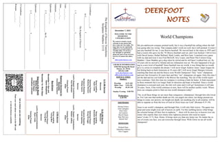 DEERFOOT
NOTES
November 7, 2021
Let
us
know
you
are
watching
Point
your
smart
phone
camera
at
the
QR
code
or
visit
deerfootcoc.com/hello
WELCOME TO THE
DEERFOOT
CONGREGATION
We want to extend a warm
welcome to any guests that
have come our way today. We
hope that you are spiritually
uplifted as you participate in
worship today. If you have
any thoughts or questions
about any part of our services,
feel free to contact the elders
at:
elders@deerfootcoc.com
CHURCH INFORMATION
5348 Old Springville Road
Pinson, AL 35126
205-833-1400
www.deerfootcoc.com
office@deerfootcoc.com
SERVICE TIMES
Sundays:
Worship 8:15 AM
Bible Class 9:30 AM
Worship 10:30 AM
Sunday Evening 5:00 PM
Wednesdays:
6:30 PM
SHEPHERDS
Michael Dykes
John Gallagher
Rick Glass
Sol Godwin
Merrill Mann
Skip McCurry
Darnell Self
MINISTERS
Richard Harp
Johnathan Johnson
Alex Coggins
10:30
AM
Service
Welcome
Song
Leading
Brandon
Madaris
Opening
Prayer
Doug
Scruggs
Scripture
Reading
Chuck
Spitzley
Sermon
Lord’s
Supper
/
Contribution
Robert
Jeffery
Closing
Prayer
Elder
————————————————————
5
PM
Service
Song
Leading
Young
Men
Opening
Prayer
Young
Men
Sermon
Lord’s
Supper/Contribution
Ryan
Cobb
Closing
Prayer
Elder
8:15
AM
Service
Welcome
Song
Leading
Ryan
Cobb
Opening
Prayer
Rodney
Denson
Scripture
Reading
Phillip
Harris
Sermon
Lord’s
Supper/
Contribution
Paul
Windham
Closing
Prayer
Elder
Baptismal
Garments
for
November
Charlotte
VanHorn
World Champions
My pre-adolescent compass pointed north, but it was a baseball bat calling where the ball
was going after my swing. That compass didn’t work too well, but it still pointed. It wasn’t
just any baseball for me, it was Braves baseball. We moved back to the states in 1993 and I
had a cousin who gave me the ‘92 Braves baseball card set, and I was hooked. I fell in love
with David Justice, Rafael Belliard, Mark Lemke, and Ron Gant. I watched every game
with my dad and soon it was Fred McGriff, Javy Lopez, and Paint-The-Corners-Greg-
Maddux. I hear Maddux got a dog when he retired and he still hasn’t walked him yet. By
10 years old we moved to Atlanta and my infatuation was set. We also happened to be go-
ing to a new level of baseball! Since baseball was my world, it was fitting that we would
give it a series to complete the dream. I will never forget Andruw Jones’ major league de-
but hitting back-to-back homeruns at 18 years old! I will never forget Marquis Grissom
catching that final out and the braves were World Champions! They “were” champions
and now fast forward to 26 years later and they “are” champions yet again. Only this time I
am the dad and my son Gabriel is the Braves fan watching. The out of this world experi-
ence continues. Only this time my compass is working a little bit better. It finds enjoyment
in these moments but it no longer finds its direction and hope in baseball. Since a world
champion is crowned each year, the title will come and it will go! Sometimes it will take
26 years. Soon, if the world continues to turn, there will be another earthly victor. Where
does our compass point to find our true world champion today?
“No, in all these things we are more than conquerors {champions} through him who loved
us. For I am sure that neither death nor life, nor angels nor rulers, nor things present nor
things to come, nor powers, nor height nor depth, nor anything else in all creation, will be
able to separate us from the love of God in Christ Jesus our Lord” (Romans 8:37-39).
Jesus is our world’s champion, and through Him, it will only find victory. The game was
great and some might even call it heaven on earth. Yet this earthling knows what brings
the celestial beings off their feet in euphoria. "...there will be more joy in heaven over one
sinner who repents than over ninety-nine righteous persons who need no repen-
tance" (Luke 15:7). Run. Home. It brings more joy than any home run. No matter the se-
ries of events you face, you can overcome through Jesus. With Christ we are all world
champions!
Bus
Drivers
November
7–
Ken
and
Karen
Shepherd
November
14–
Rick
Glass
Deacons
of
the
Month
Bobby
Gunn
David
Hayes
Johnathan
Johnson
The
Kingdom
of
Heaven
Transforms
Scripture:
Matthew
13:33
1
Corinthians
___:___-___a
As
L_____________
T______________
F__________
The
Kingdom
of
Heaven:
1.
T_________________
I________________
_____________________________________________________________
Luke
___:___-___
John
___:___-___
Galatians
___:___-___
Ephesians
___:___-___
2.
T_________________
the
H________________
_____________________________________________________________
Ephesians
___:___-___:___
3.
T_________________
T________________
_____________________________________________________________
2
Corinthians
___:___-___
Romans
___:___-___
 