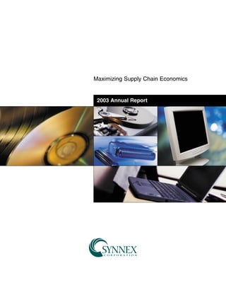 Maximizing Supply Chain Economics


 2003 Annual Report
 