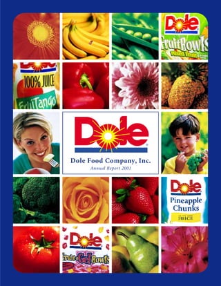 Dole Food Company, Inc.
     Annual Report 2001
 