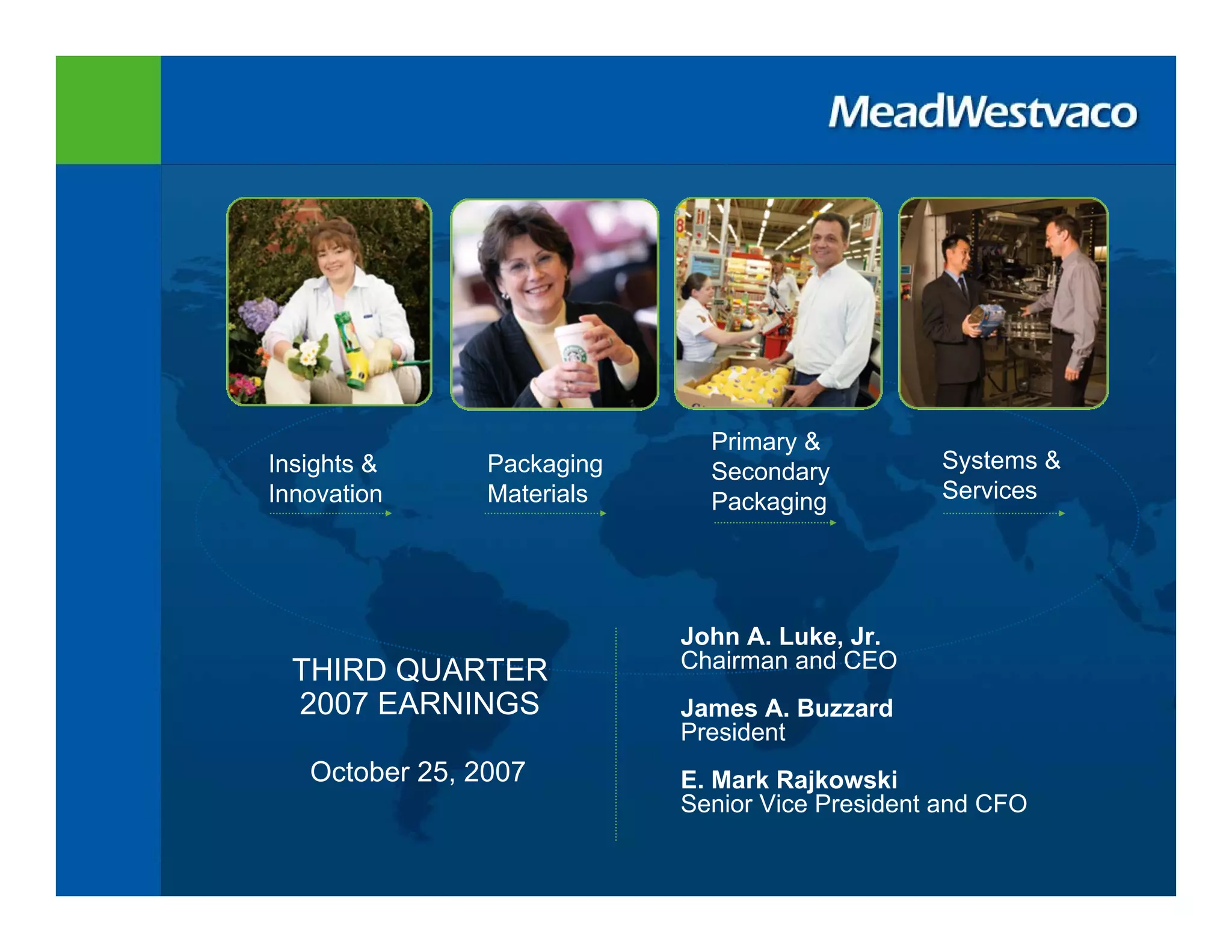 meadwestvaco 3Q07EarningsSlidesvFINAL102307 PPT