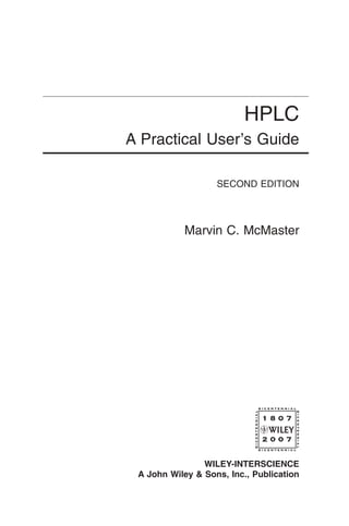 Hplc A Practical Users Guide 2nd Edition Marvin Mcmaster | PDF