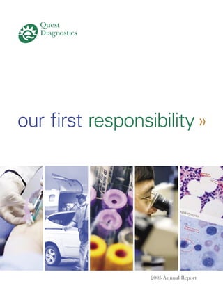 our ﬁrst responsibility »




                 2005 Annual Report
 