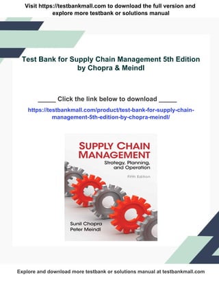 Get full Test Bank for Supply Chain Management 5th Edition by Chopra ...