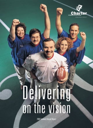 Delivering
on the vision
   2000 Summary Annual Report
 