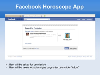 Facebook Horoscope App ,[object Object],[object Object]