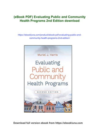 (eBook PDF) Evaluating Public and Community Health Programs 2nd Edition ...