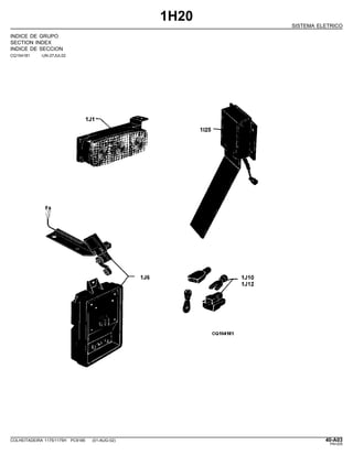 1H20
SISTEMA ELETRICO
INDICE DE GRUPO
SECTION INDEX
INDICE DE SECCION
CQ154181 -UN-27JUL02
COLHEITADEIRA 1175/1175H PC9185 (01-AUG-02) 40-A03
PN=205
 