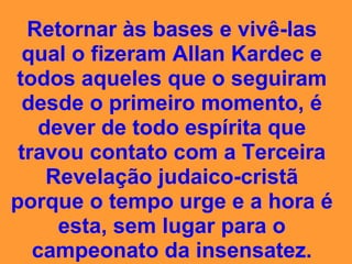 campeonato da insensatez