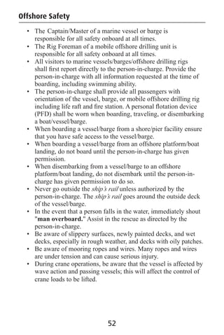 responsible for all safety onboard at all times.
 