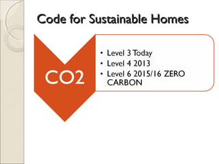 Code for Sustainable HomesCode for Sustainable Homes
 