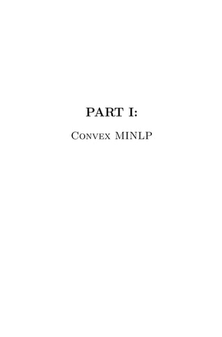 PART I:
Convex MINLP
 