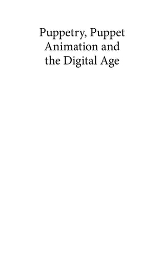 Puppet Animation Digital Puppetry, Puppet Animation, and the Digital Age: History and Techniques ...