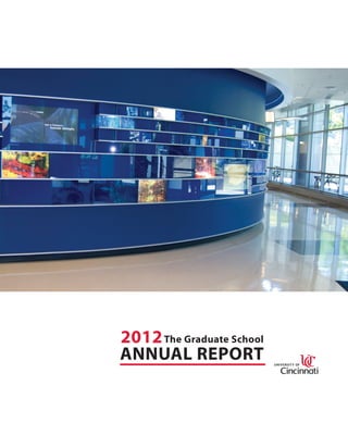 2012
ANNUAL REPORT
The Graduate School
 