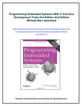 Programming Embedded Systems With C And Gnu Development Tools 2nd ...