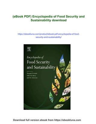 (eBook PDF) Encyclopedia of Food Security and Sustainability | PDF