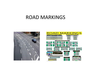 ROAD MARKINGS 