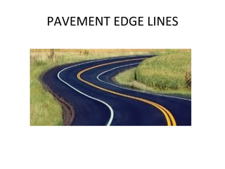 PAVEMENT EDGE LINES 