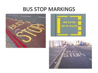 BUS STOP MARKINGS 