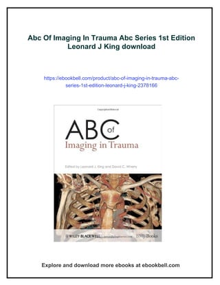 Abc Of Imaging In Trauma Abc Series 1st Edition Leonard J King | PDF