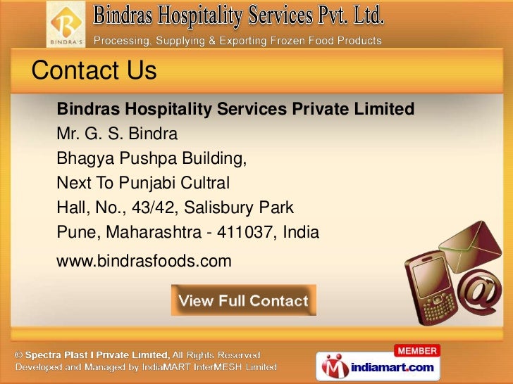 Bindras Hospitality Services Private Limited Maharashtra INDIA