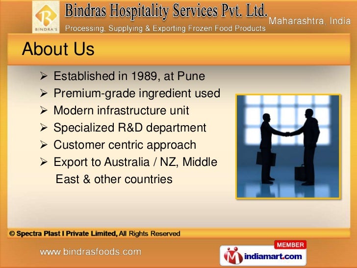 Bindras Hospitality Services Private Limited Maharashtra INDIA
