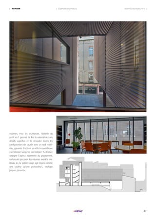 27
| ÉQUIPEMENTS PUBLICS| MENtION TROPHÉE ARCHIZINC N°6 |
volumes. Pour les architectes, l’échelle du
profil en T permet de lire la volumétrie sans
détails superflus et de résoudre toutes les
configurations de façade avec un seul maté-
riau, garantie d’obtenir un effet monolithique
exceptionnel sans être ostentatoire. "La texture
souligne l’aspect fragmenté du programme,
en laissant percevoir les volumes avant le ma-
tériau. Ici, la patine rouge agit moins comme
une couleur qu’une profondeur", explique
Jacques Lacombe.
 