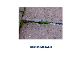 Broken Sidewalk
 