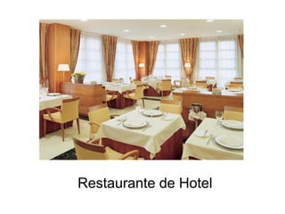 Restaurante de Hotel
 