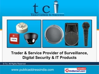 Trader & Service Provider of Surveillance, Digital Security & IT Products 