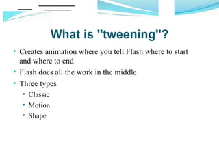 Tweening for 2d Animation subject for TVL | PPT